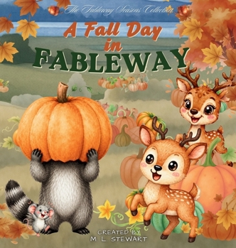 A Fall Day in Fableway (Fableway Seasons Collection)