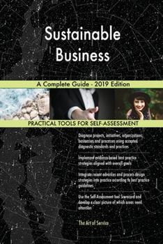 Paperback Sustainable Business A Complete Guide - 2019 Edition Book