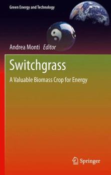 Paperback Switchgrass: A Valuable Biomass Crop for Energy Book