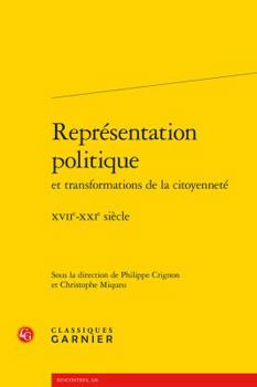 Paperback Representation Politique Et Transformations de la Citoyennete: Xviie-Xxie Siecle [French] Book