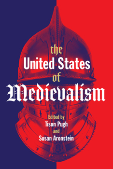 Paperback The United States of Medievalism Book