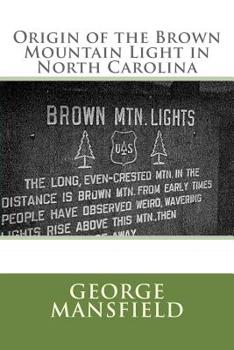 Paperback Origin of the Brown Mountain Light in North Carolina Book
