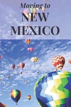 Paperback Moving to New Mexico: Blank Lined Journal Book