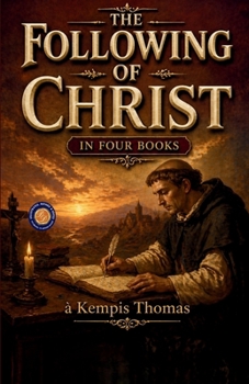 Paperback The Following of Christ, in Four Books Book
