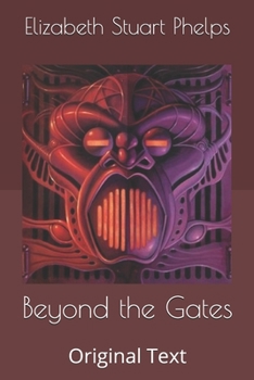 Beyond the Gates: Original Text