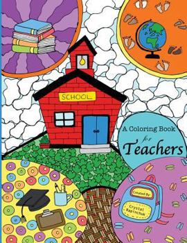 Paperback A Coloring Book for Teachers Book