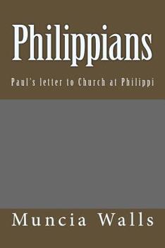Paperback Philippians: Paul's letter to Church at Philippi Book