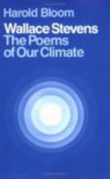 Paperback Wallace Stevens: The Poems of Our Climate Book