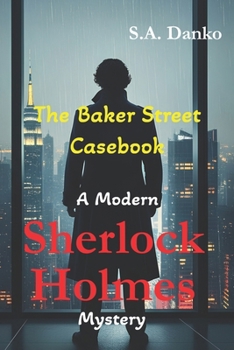 Paperback The Baker Street Casebook: A Modern Sherlock Holmes Mystery Book
