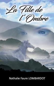 Paperback La fille de l'ombre [French] Book