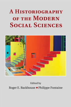 Paperback A Historiography of the Modern Social Sciences Book