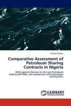 Paperback Comparative Assessment of Petroleum Sharing Contracts in Nigeria Book
