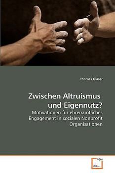 Paperback Zwischen Altruismus und Eigennutz? [German] Book