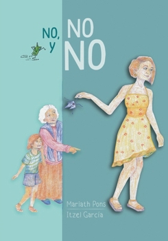 Paperback No, no y no [Spanish] Book