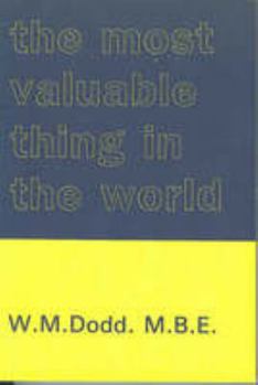 Paperback The Most Valuable Thing in the World Book