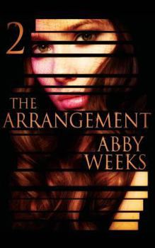 The Arrangement 2 - Book #2 of the Arrangement