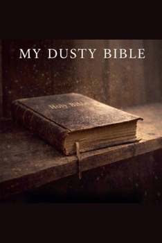 Paperback My Dusty Bible Book