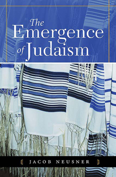 Paperback The Emergence of Judaism Book