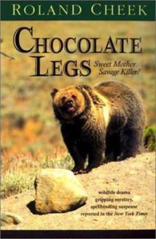 Paperback Chocolate Legs: Sweet Mothers, Savage Killer Book