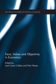 Paperback Facts, Values and Objectivity in Economics Book