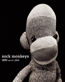 Paperback Sock Monkeys: 200 Out of 1,863 Book