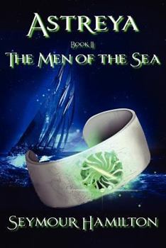 Paperback Astreya, Book II: The Men of the Sea Book