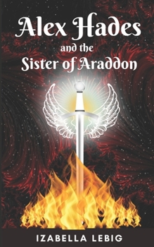 Paperback Alex Hades and the Sister of Araddon Book