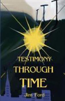 Paperback Testimony Through Time Book