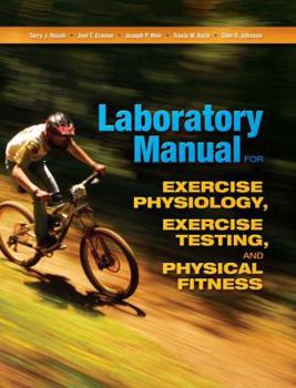Paperback Laboratory Manual for Exercise Physiology, Exercise Testing, and Physical Fitness Book