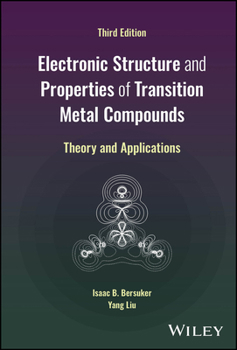 Hardcover Electronic Structure and Properties of Transition Metal Compounds Book