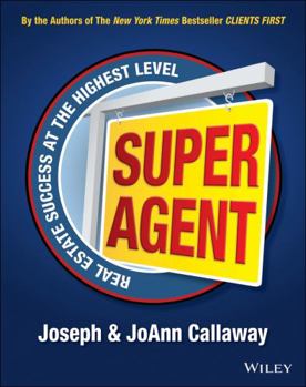 Paperback Super Agent: Real Estate Success at the Highest Level Book