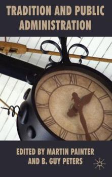 Hardcover Tradition and Public Administration Book