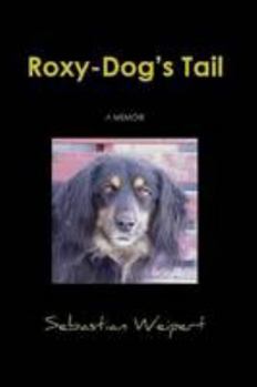 Paperback Roxy-Dog's Tail Book