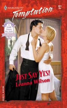 Mass Market Paperback Just Say Yes! Book