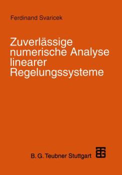 Paperback Zuverlässige Numerische Analyse Linearer Regelungssysteme [German] Book