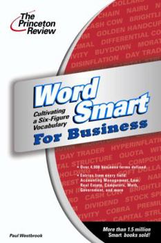 Paperback Princeton Review: Word Smart for Business: Cultivating a Six-Figure Vocabulary Book