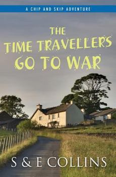 Paperback The Time Travellers Go to War Book
