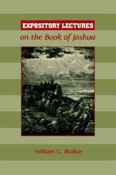 Paperback Expository Lectures on the Book of Joshua Book
