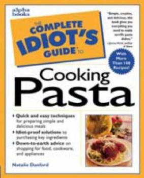 Paperback The Complete Idiot's Guide to Cooking Pasta Book