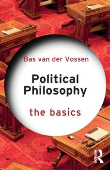 Paperback Political Philosophy: The Basics Book