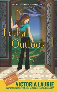 Lethal Outlook - Book #10 of the Psychic Eye Mystery