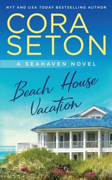 Beach House Vacation - Book #2 of the Beach House Trilogy