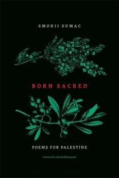 Paperback Born Sacred: Poems for Palestine Book