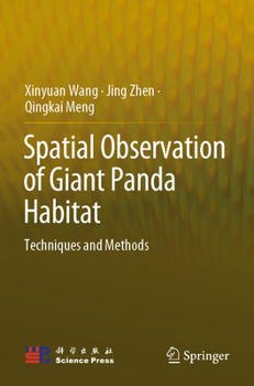 Spatial Observation of Giant Panda Habitat: Techniques and Methods