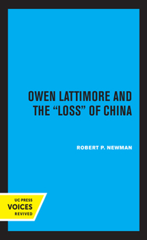 Paperback Owen Lattimore and the Loss of China Book