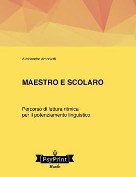 Paperback Maestro e scolaro. Un percorso di lettura ritmica per il potenziamento linguistico [Italian] Book