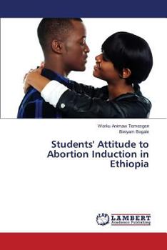 Paperback Students' Attitude to Abortion Induction in Ethiopia Book