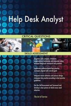 Paperback Help Desk Analyst Critical Questions Skills Assessment Book