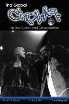 Paperback Tha Global Cipha: Hip Hop Culture and Consciousness Book