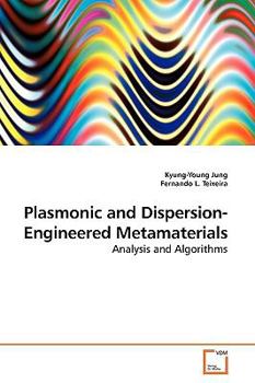 Paperback Plasmonic and Dispersion-Engineered Metamaterials Book
